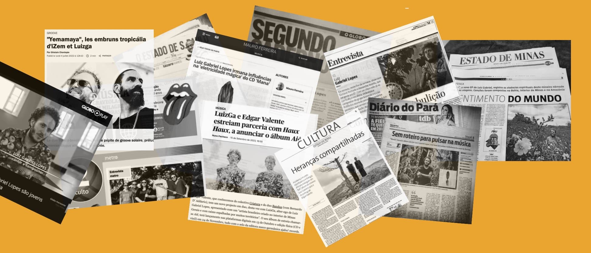 Press clippings: O Globo, Estado de Minas, Diário do Pará, Rolling Stone, Metro, Globoplay and others